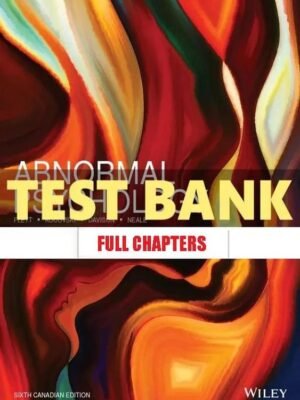 Test Bank for Abnormal Psychology 6th Canadian Edition Flett Test bank.PDF