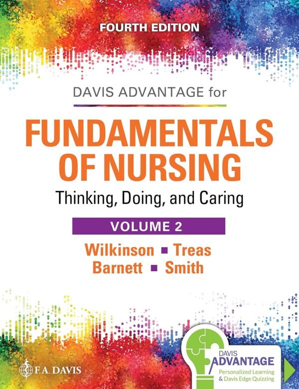 Test Bank for Davis Advantage for Fundamentals Of Nursing (2 Volume Set) 4th Edition