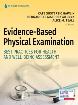 Test bank for Evidence-Based Physical Examination Best Practices for Health & Well-Being Assessment 1st Edition