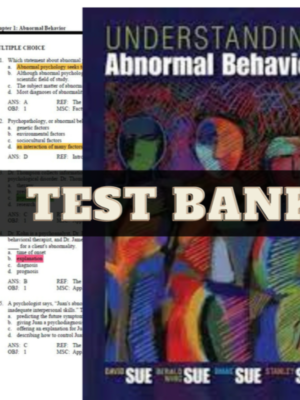 Test Bank for Understanding Abnormal Behavior 10th Edition by Sue