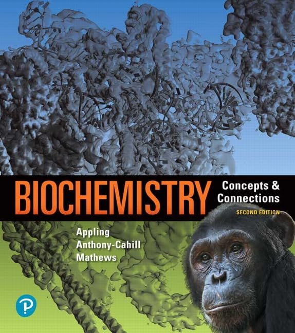 Test Bank for Biochemistry: Concepts and Connections, 2nd Edition by Dean Appling