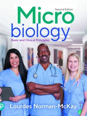 Test Bank for Microbiology Basic and Clinical Principles 2nd Edition By Lourdes P. Norman