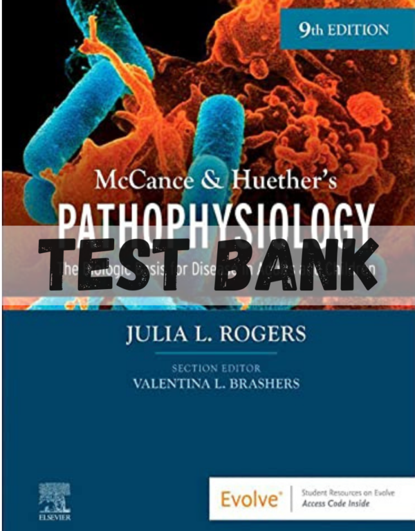 Test Bank for Pathophysiology: The Biologic Basis for Disease in Adults 9th Edition
