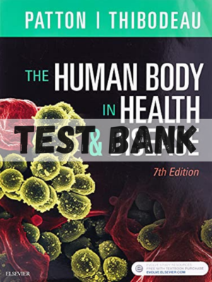 Test Bank for The Human Body in Health and Disease 7th Edition by Kevin T Patton