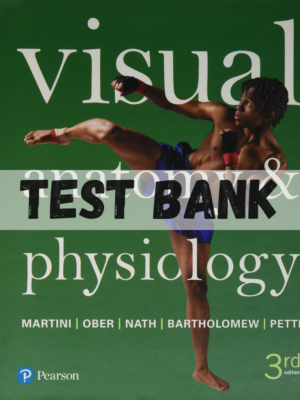 Test Bank for Visual Anatomy and Physiology 3rd Edition by Frederic Martini
