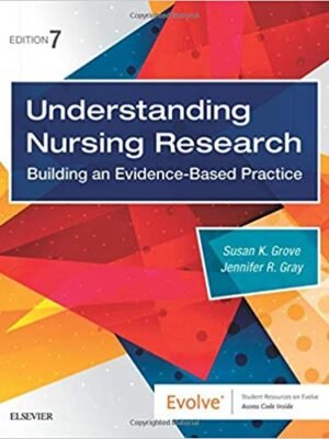 Test bank for Understanding Nursing Research 7th Edition by Susan Grove and Jennifer Gray