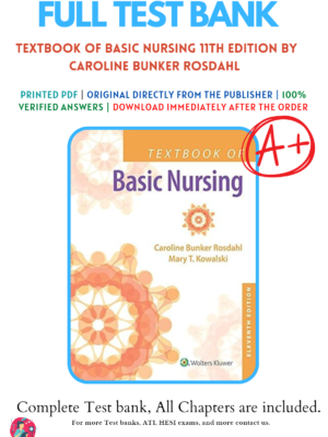 Test Bank for Textbook of Basic Nursing 11th Edition by Caroline Bunker Rosdahl